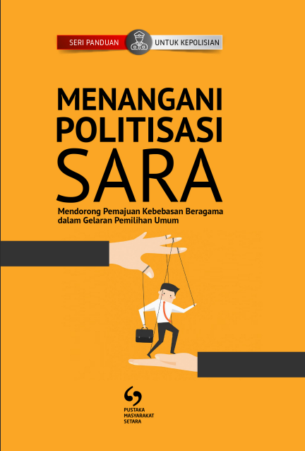 MENANGANI POLITISASI SARA